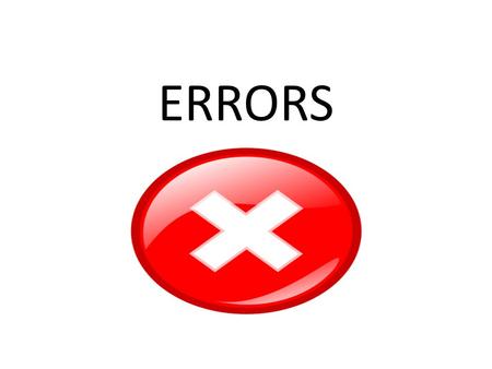 ERRORS.