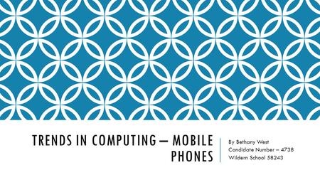 Trends In Computing – Mobile Phones