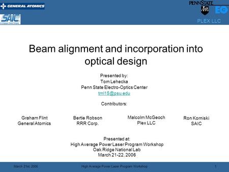 Beam alignment and incorporation into optical design