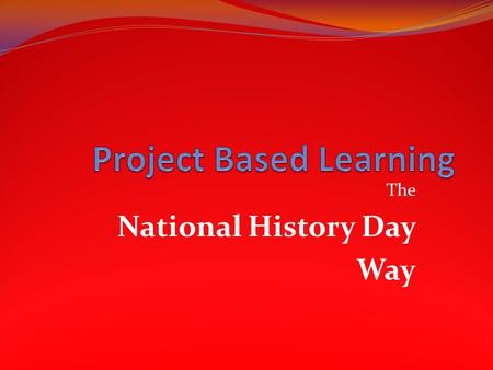 The National History Day Way. Hung, W. (2008). The 9-step problem design process for problem-based learning: Application of the 3C3R model. Educational.