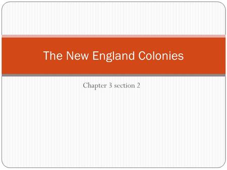 The New England Colonies