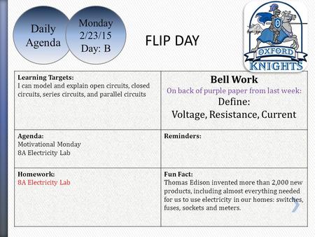 Learning Targets: I can model and explain open circuits, closed circuits, series circuits, and parallel circuits Bell Work On back of purple paper from.