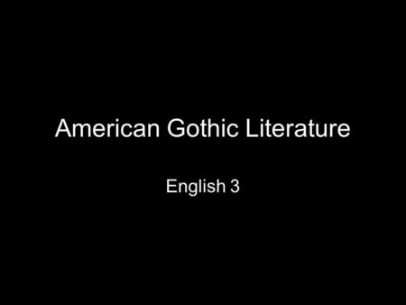 American Gothic Literature