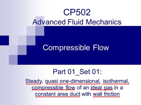 CP502 Advanced Fluid Mechanics