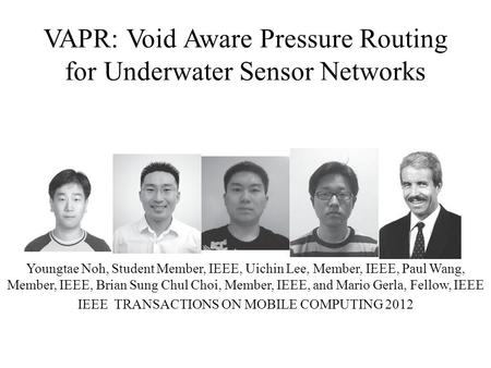 VAPR: Void Aware Pressure Routing for Underwater Sensor Networks