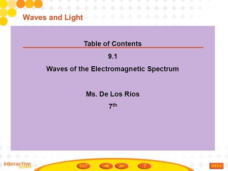 Waves of the Electromagnetic Spectrum