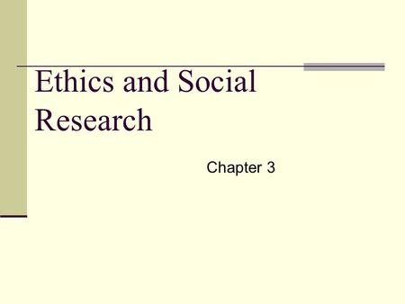 Ethics and Social Research