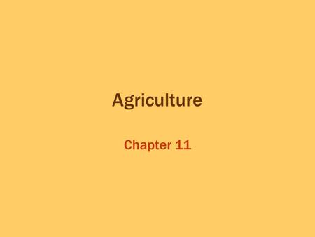 Agriculture Chapter 11.