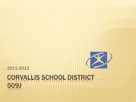 2011-2012. At the elementary level:  Learning and implementation of using the Common Core Standards  Implementation of Standards Based Report Card using.