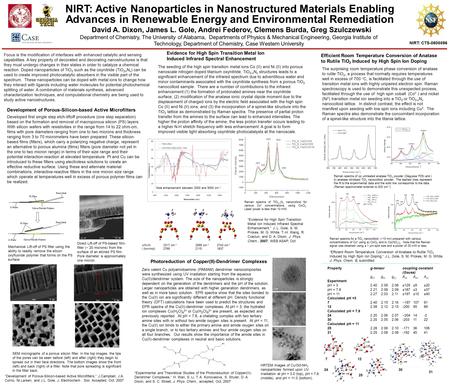 NIRT: Active Nanoparticles in Nanostructured Materials Enabling Advances in Renewable Energy and Environmental Remediation David A. Dixon, James L. Gole,