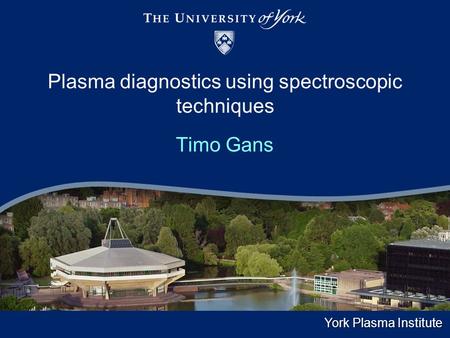 Plasma diagnostics using spectroscopic techniques