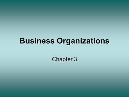 Business Organizations