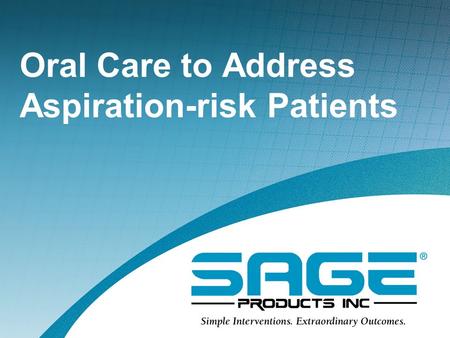 Oral Care to Address Aspiration-risk Patients