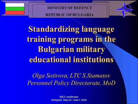 MINISTRY OF DEFENCE REPUBLIC OF BULGARIA