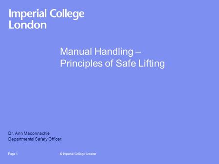 Manual Handling – Principles of Safe Lifting