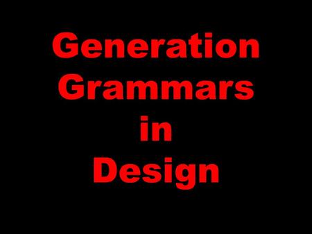 Generation Grammars in Design. http: