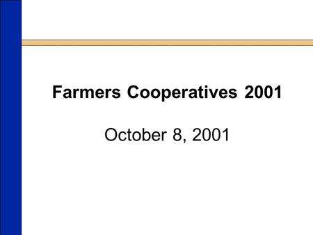 CH-757PE-017cgMK Farmers Cooperatives 2001 October 8, 2001.