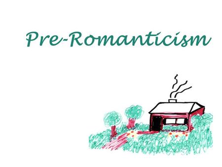 Pre-Romanticism. Preromanticism covers the years from approximately the middle of the eighteenth century to the early 1790s. In this period rigid notions.