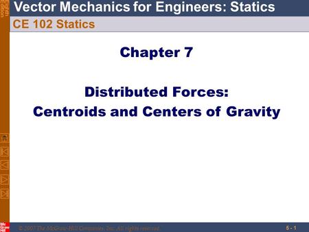 Centroids and Centers of Gravity