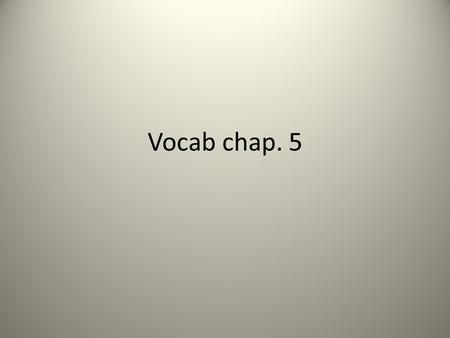 Vocab chap. 5. 1. amazon- large, strong, aggressive woman To enhance their ability as archers, the Amazons would burn or cut off their right breasts to.