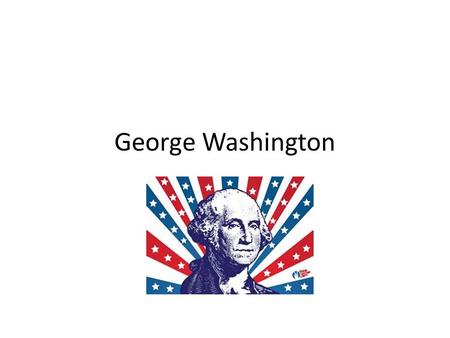 George Washington. President of the Constitutional Convention Elected US President in 1789-1797 (Did not have opposition to his election)