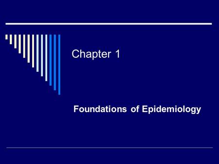 Foundations of Epidemiology