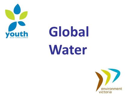 Global Water. How do people in different cultures access water around the world? Is the water always clean? What are the consequences of having unsafe.