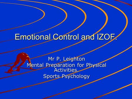 Emotional Control and IZOF.