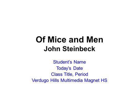 Of Mice and Men John Steinbeck