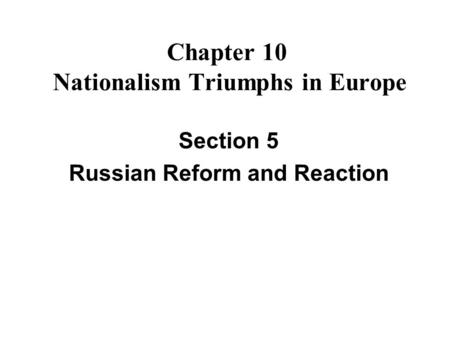 Chapter 10 Nationalism Triumphs in Europe