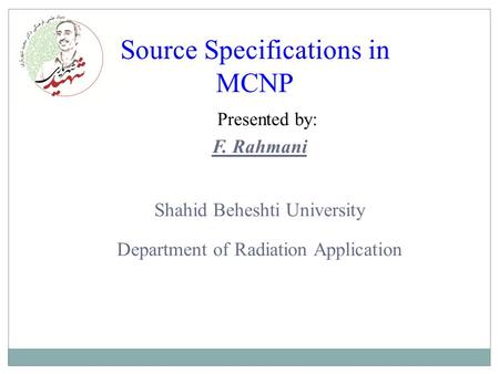 Source Specifications in MCNP