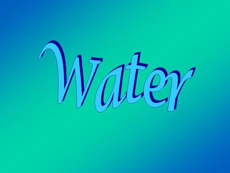 Water is a colourless, odourless and tasteless liquid. Only distilled water is pure. The water in riviers, lakes, streams...is made up of diferent sustances.