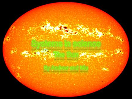 The Sun By Andrew and Mia