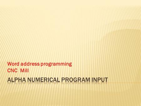 Alpha numerical program input