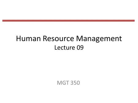 Human Resource Management Lecture 09