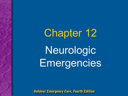 Neurologic Emergencies