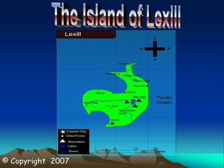 © Copyright 2007. The island of Lexill is located just north of Hokkaido, located at 40˚N, 150˚E. The cool ocean currents from the Arctic Ocean flow down.