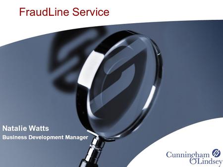 FraudLine Service Natalie Watts Business Development Manager.