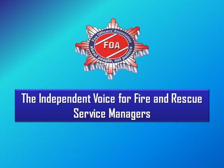 The Independent Voice for Fire and Rescue Service Managers.