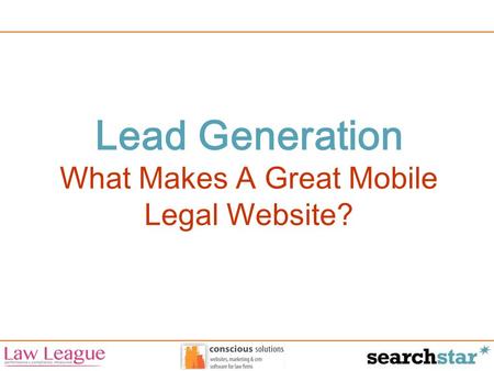 Lead Generation What Makes A Great Mobile Legal Website?