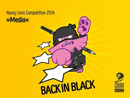 Young Lions 2014 MEDIA Competition Main focus points BUSINESS Increase in sales MARKETING Generate trial COMMUNICATIONS Positive emotional engagement.