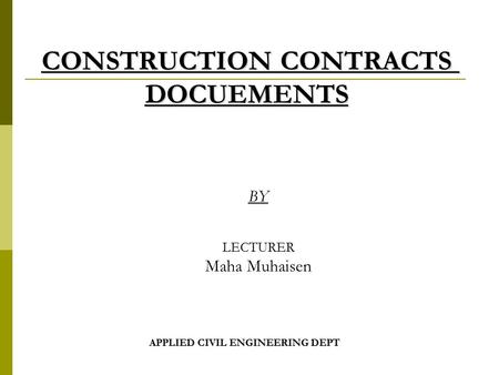 CONSTRUCTION CONTRACTS DOCUEMENTS