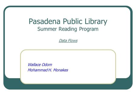 Pasadena Public Library Summer Reading Program Data Flows