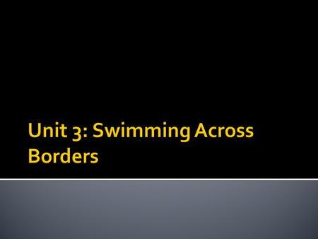  This unit explores the characteristics, abilities, and achievements of athletes.  Reading One is the story of Lynne Cox,a long- distance swimmer, who.