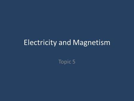 Electricity and Magnetism Topic 5. Charge  In a simplified atomic model, electrons orbit about a central nucleus:  As long as the number of electrons.