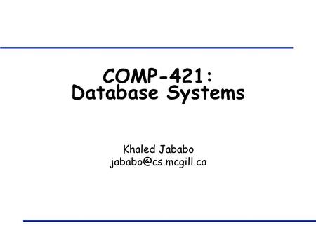 COMP-421: Database Systems