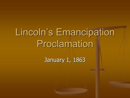 Lincoln’s Emancipation Proclamation