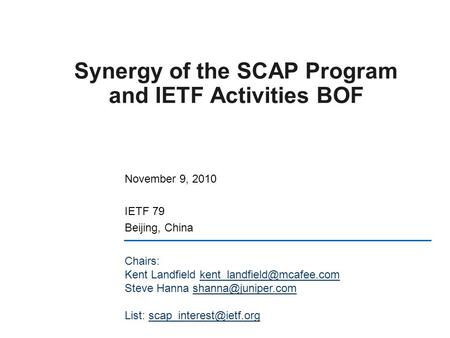 Synergy of the SCAP Program and IETF Activities BOF