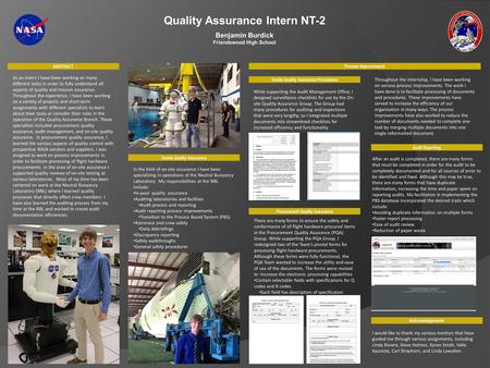 Quality Assurance Intern NT-2 Benjamin Burdick Friendswood High School ABSTRACT As an intern I have been working on many different tasks in order to fully.