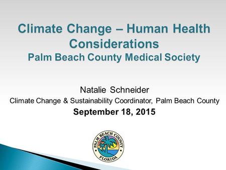 Climate Change & Sustainability Coordinator, Palm Beach County